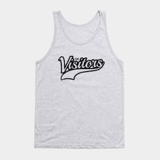 The Visitors - funny sports fan Tank Top